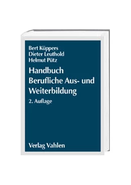 Abbildung von Küppers / Leuthold | Handbuch Berufliche Aus- und Weiterbildung | 2. Auflage | 2001 | beck-shop.de
