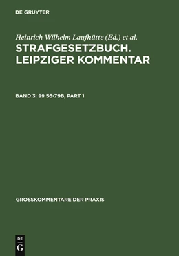 Abbildung von Leipziger Kommentar Strafgesetzbuch: StGB, Band 3: §§ 56-79b | 12. Auflage | 2008 | beck-shop.de