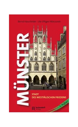 Abbildung von Haunfelder / Olliges-Wieczorek | Münster - Stadt des Westfälischen Friedens | 7. Auflage | 2015 | beck-shop.de