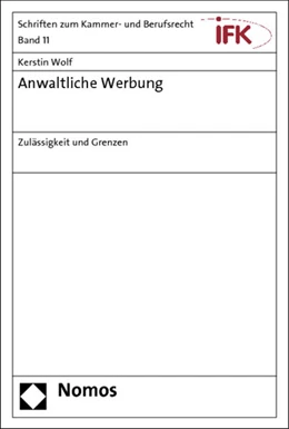 Abbildung von Wolf | Anwaltliche Werbung | 1. Auflage | 2011 | 11 | beck-shop.de