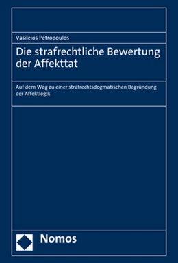 Abbildung von Petropoulos | Die strafrechtliche Bewertung der Affekttat | 1. Auflage | 2023 | 4 | beck-shop.de