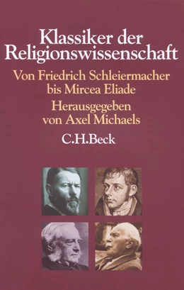 Abbildung von Michaels, Axel | Klassiker der Religionswissenschaft | 3. Auflage | 2010 | beck-shop.de