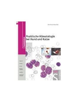 Abbildung von Mischke | Praktische Hämatologie bei Hund und Katze | 1. Auflage | 2003 | beck-shop.de