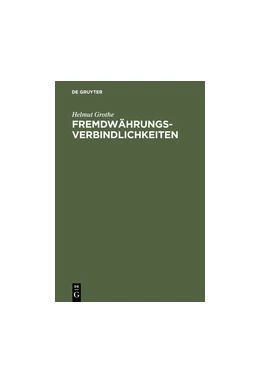 Abbildung von Grothe | Fremdwährungsverbindlichkeiten | 1. Auflage | 1999 | beck-shop.de