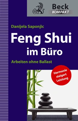 Abbildung von Saponjic | Feng Shui im Büro | 1. Auflage | 2011 | beck-shop.de