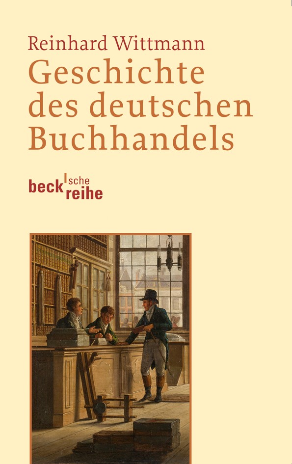 Cover: Wittmann, Reinhard, Geschichte des deutschen Buchhandels