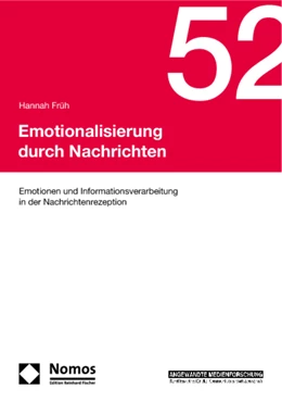 Abbildung von Früh | Emotionalisierung durch Nachrichten | 1. Auflage | 2011 | 52 | beck-shop.de