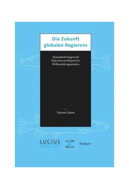 Abbildung von Zahrnt | Die Zukunft globalen Regierens | 1. Auflage | 2005 | beck-shop.de