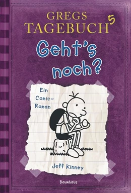 Abbildung von Kinney | Gregs Tagebuch 05 - Geht's noch? | 1. Auflage | 2011 | beck-shop.de