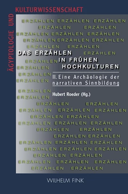 Abbildung von Roeder | Das Erzählen in frühen Hochkulturen | 1. Auflage | 2018 | 2 | beck-shop.de