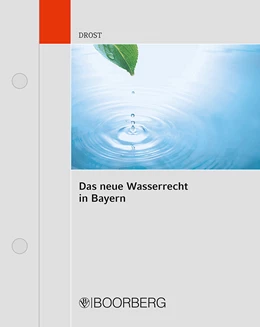 Abbildung von Drost | Das neue Wasserrecht in Bayern | 1. Auflage | 2024 | beck-shop.de