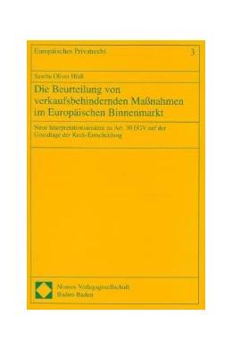 Abbildung von Hödl | Die Beurteilung von verkaufsbehindernden Maßnahmen im Europäischen Binnenmarkt | 1. Auflage | 1997 | 3 | beck-shop.de