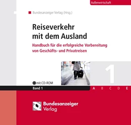 Abbildung von Bundesanzeigerverlag (Hrsg.) | Reiseverkehr mit dem Ausland | 1. Auflage | 2017 | beck-shop.de