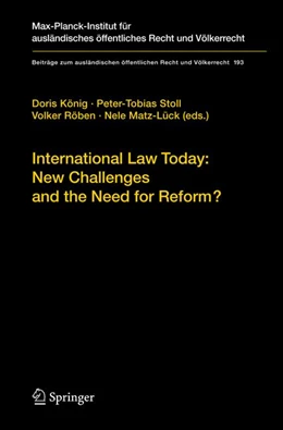 Abbildung von König / Stoll | International Law Today: New Challenges and the Need for Reform? | 1. Auflage | 2010 | 193 | beck-shop.de