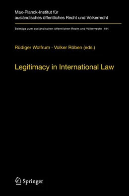 Abbildung von Wolfrum / Röben | Legitimacy in International Law | 1. Auflage | 2010 | 194 | beck-shop.de