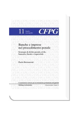 Abbildung von Bernasconi | Banche ed imprese nel procedimento penale | 1. Auflage | 2011 | Volume 28 | beck-shop.de