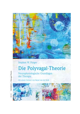 Abbildung von Porges | Die Polyvagal-Theorie | 2. Auflage | 2010 | beck-shop.de