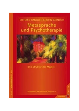 Abbildung von Bandler / Grinder | Metasprache und Psychotherapie | 12. Auflage | 2011 | beck-shop.de