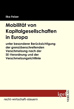 Abbildung von Felzer | Mobilität von Kapitalgesellschaften in Europa | 1. Auflage | 2009 | beck-shop.de