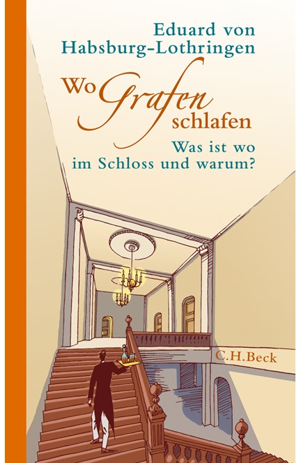 Cover: Eduard von Habsburg-Lothringen, Wo Grafen schlafen