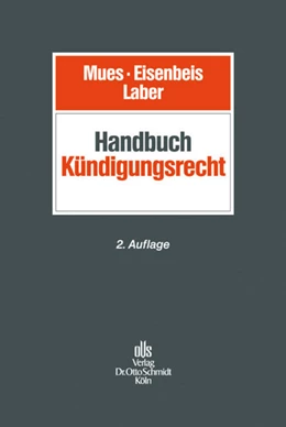 Abbildung von Mues / Eisenbeis | Handbuch Kündigungsrecht | 2. Auflage | 2010 | beck-shop.de