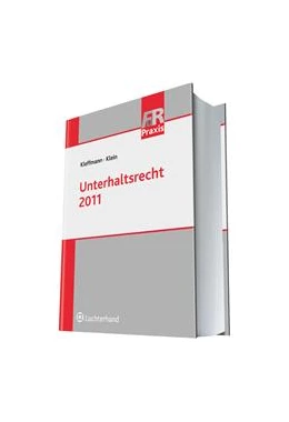 Abbildung von Kleffmann / Klein | Unterhaltsrecht | 1. Auflage | 2011 | beck-shop.de
