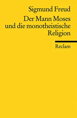 Abbildung von Freud / Assmann | Der Mann Moses und die monotheistische Religion | 1. Auflage | 2010 | 18721 | beck-shop.de