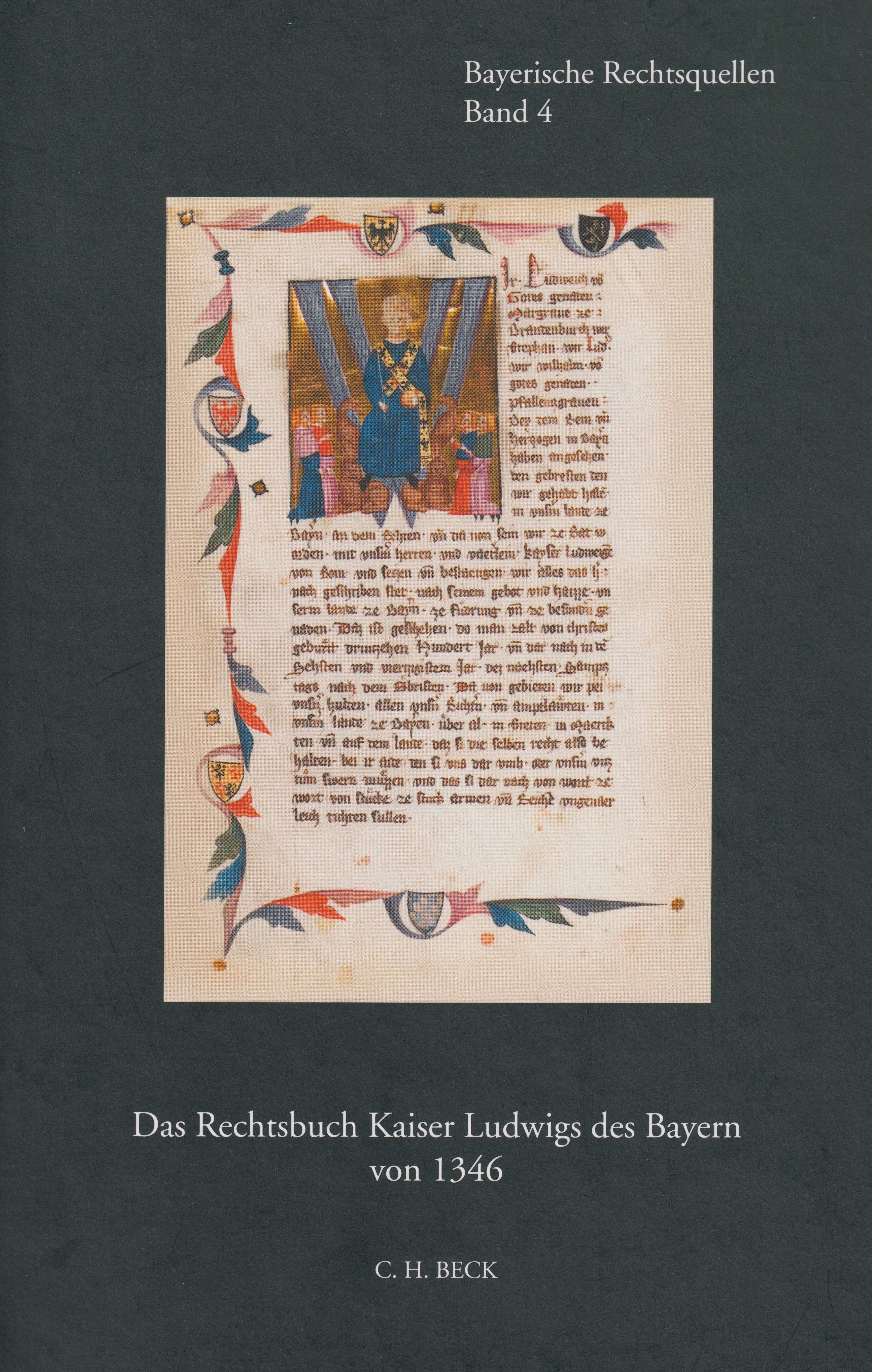 Cover: Volkert, Wilhelm, Das Rechtsbuch Kaiser Ludwigs des Bayern von 1346