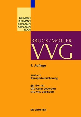 Abbildung von Bruck / Möller | VVG - Großkommentar zum Versicherungsvertragsgesetz, Band 6: §§ 130-141 | 9. Auflage | 2016 | beck-shop.de