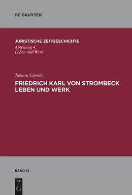 Abbildung von Cipolla | Friedrich Karl von Strombeck Leben und Werk | 1. Auflage | 2010 | Band 13 | beck-shop.de