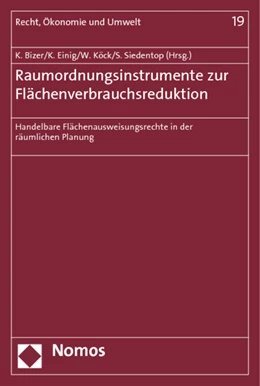 Abbildung von Köck / Bizer | Raumordnungsinstrumente zur Flächenverbrauchsreduktion | 1. Auflage | 2011 | 19 | beck-shop.de