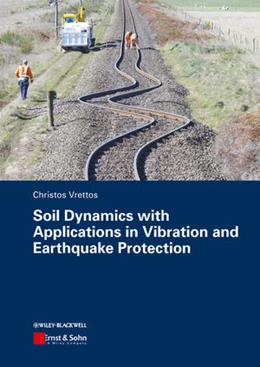 Abbildung von Vrettos | Soil Dynamics with Applications in Vibration and Earthquake Protection | 1. Auflage | 2026 | beck-shop.de