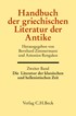 Cover: Zimmermann, Bernhard / Rengakos, Antonios, Handbuch der griechischen Literatur der Antike Bd. 2: Die Literatur der klassischen und hellenistischen Zeit