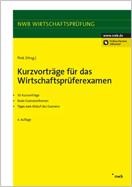 Abbildung von Pink (Hrsg.) | Kurzvorträge für das Wirtschaftsprüferexamen | 4. Auflage | 2014 | beck-shop.de