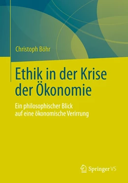 Abbildung von Böhr | Ethik in der Krise der Ökonomie | 1. Auflage | 2024 | beck-shop.de