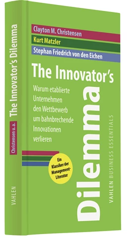 Abbildung von Christensen / von den Eichen | The Innovator's Dilemma | 1. Auflage | 2015 | beck-shop.de