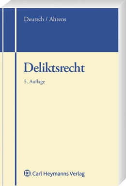 Abbildung von Deutsch / Ahrens | Deliktsrecht | 5. Auflage | 2009 | beck-shop.de