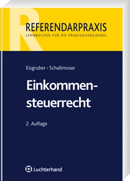 Abbildung von Eisgruber / Schallmoser | Einkommensteuerrecht | 2. Auflage | 2010 | beck-shop.de