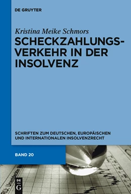 Abbildung von Schmors | Scheckzahlungsverkehr in der Insolvenz | 1. Auflage | 2010 | 20 | beck-shop.de