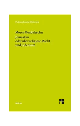 Abbildung von Mendelssohn / Albrecht | Jerusalem oder über religiöse Macht und Judentum | 1. Auflage | 2010 | 565 | beck-shop.de
