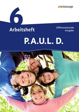 Abbildung von P.A.U.L. D. (Paul) 6. Arbeitsheft. Realschule | 1. Auflage | 2011 | beck-shop.de