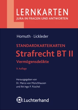 Abbildung von Homuth / Lickleder | Strafrecht BT II - Vermögensdelikte | 9. Auflage | 2010 | beck-shop.de
