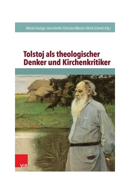 Abbildung von George / Herlth | Tolstoj als theologischer Denker und Kirchenkritiker | 2. Auflage | 2015 | beck-shop.de