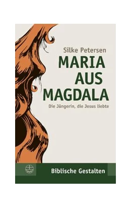 Abbildung von Petersen | Maria aus Magdala | 3. Auflage | 2019 | 23 | beck-shop.de