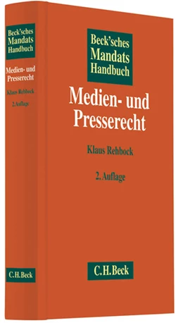 Abbildung von Beck'sches Mandatshandbuch Medien- und Presserecht | 2. Auflage | 2011 | beck-shop.de