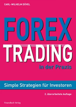 Abbildung von Düvel | Forex-Trading in der Praxis | 2. Auflage | 2011 | beck-shop.de