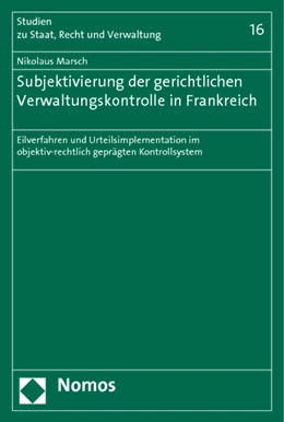 Abbildung von Marsch | Subjektivierung der gerichtlichen Verwaltungskontrolle in Frankreich | 1. Auflage | 2011 | 16 | beck-shop.de