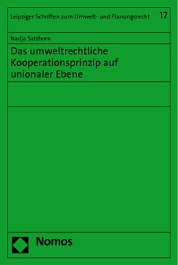 Abbildung von Salzborn | Das umweltrechtliche Kooperationsprinzip auf unionaler Ebene | 1. Auflage | 2011 | 17 | beck-shop.de