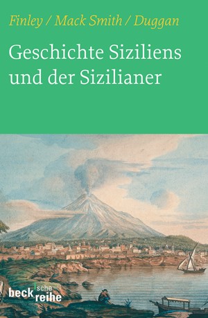 Cover: Christopher Duggan|Denis Mack Smith|Moses I. Finley, Geschichte Siziliens und der Sizilianer