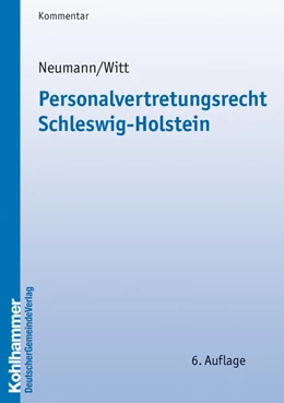 Abbildung von Neumann / Witt | Personalvertretungsrecht Schleswig-Holstein | 6. Auflage | 2024 | beck-shop.de